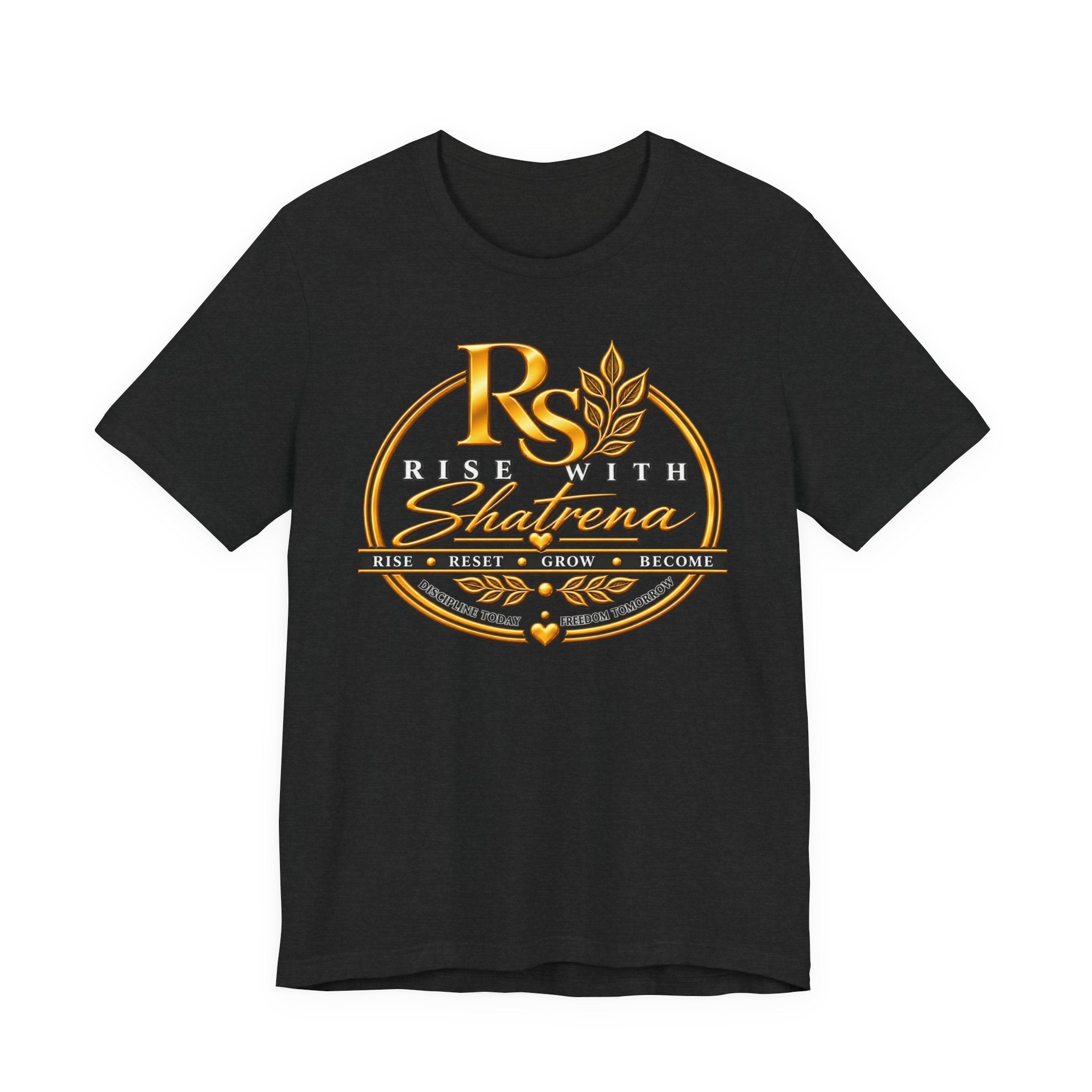 Rise With Shatrena™ Signature Logo Tee – Rise • Reset • Grow • Become